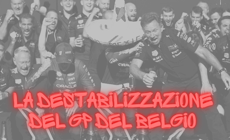 Corri che ti passa - La destabilizzazione del GP del Belgio